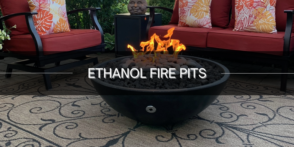 ethanol fire pits