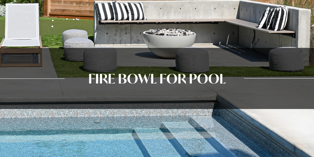 fire bowl for pool